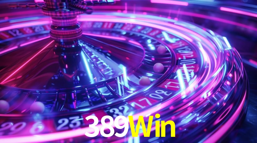 Benefícios da Conta 389Win